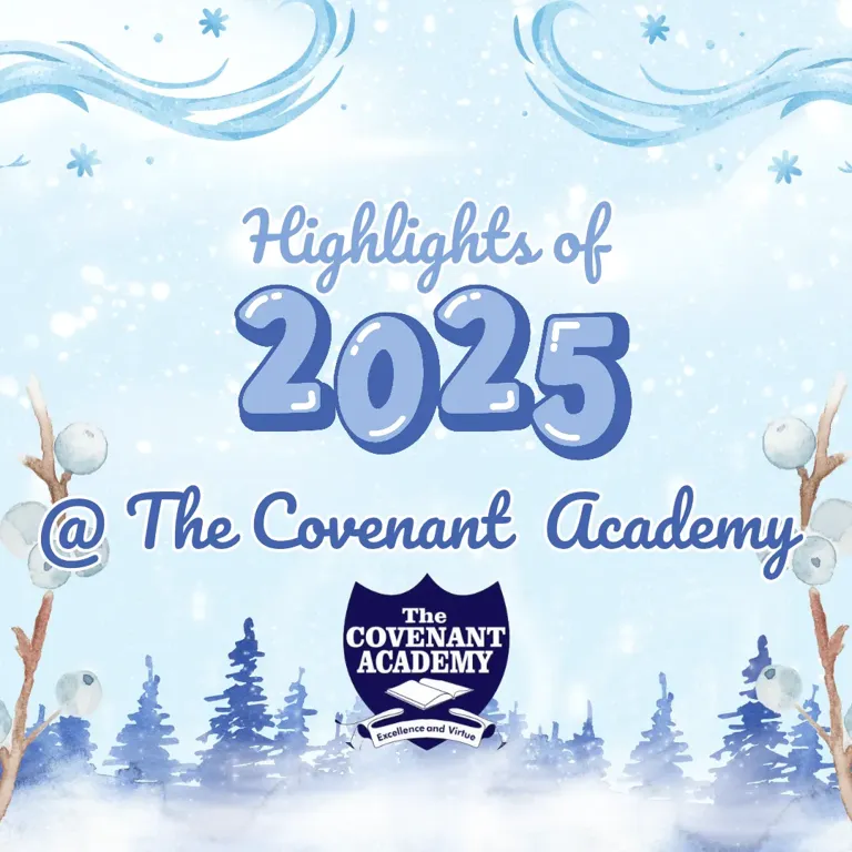 Highlights of 2025 @The Covenant Academy